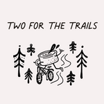 Two for the Trails - $2 to Youth Trail Builder Program - White Goat Coffee